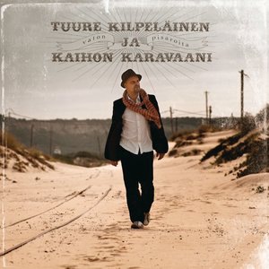 Tuure Kilpeläinen ja Kaihon Karavaani 2