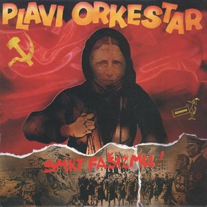 Plavi Orkestar 2