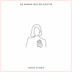 Un Mundo Que No Existió