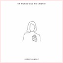 Un Mundo Que No Existió