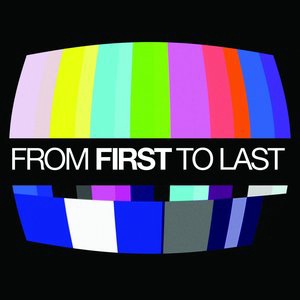 From First To Last 7