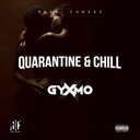 Quarantine & Chill