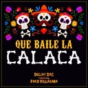 Que Baile la Calaca