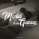 Moría de las Ganas