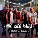 Que Rico Baila