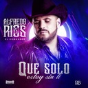 Que Solo Estoy Sin Ti