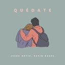 Quédate