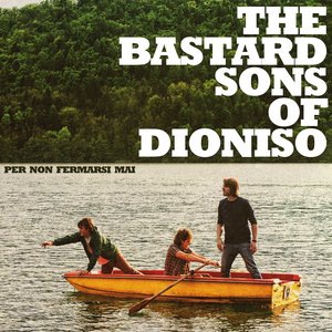 The Bastard Sons of Dioniso 1