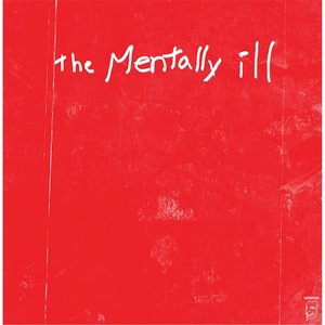 The Mentally Ill 1