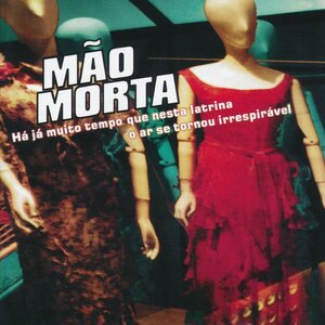 Mão Morta 10