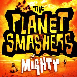 The Planet Smashers 3
