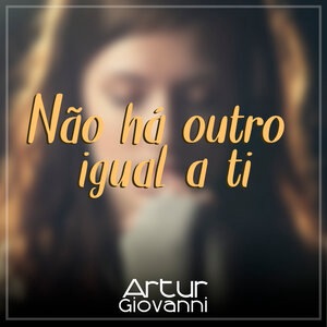 Não Há Outro Igual a Ti