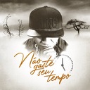 Não Gaste Seu Tempo