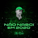 Não Nasci em 2020