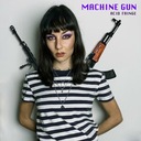 Machine Gun