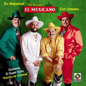 Mi Banda El Mexicano 1