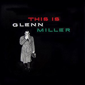 Glenn Miller 10