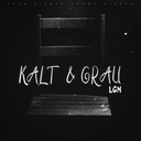 Kalt & Grau