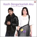 Kasih Dengarkanlah Aku