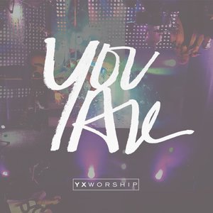Yx Worship 1