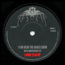 I Can Hear the Grass Grow