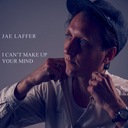 I Can't Make Up Your Mind