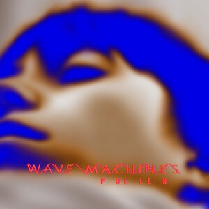 Wave Machines 4