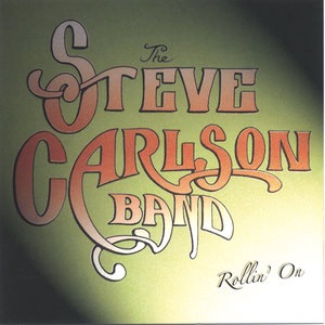 The Steve Carlson Band 1