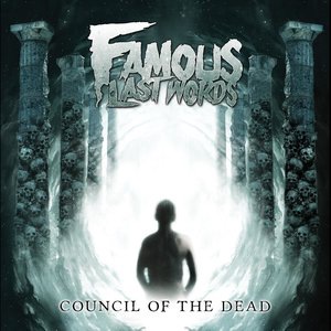 Famous Last Words 7