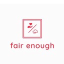 Fair Enough