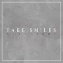 Fake Smiles
