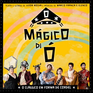 Elenco de O Mágico Di Ó 1