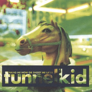 tunnelkid 1