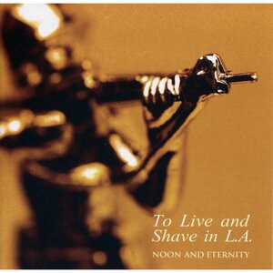 To Live and Shave in L.A. 1