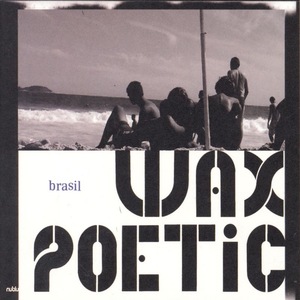 Wax Poetic 1