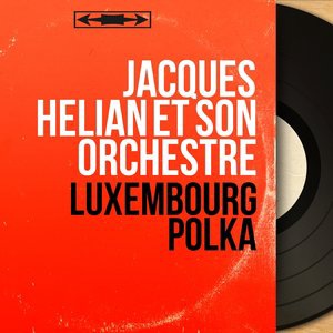 Jacques Hélian et son orchestre 1