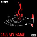 Call My Name
