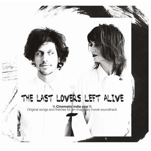 The Last Lovers Left Alive 1
