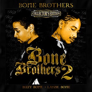 Bone Brothers 1