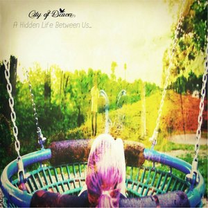 A Hidden Life Between Us...