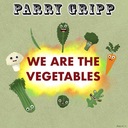 We Are the Vegetables