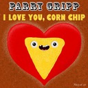 I Love You, Corn Chip