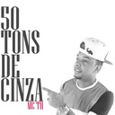 50 Tons de Cinza