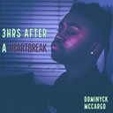 3hrs After a Heartbreak