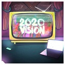 2020 Vision