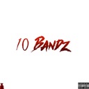 10 BANDZ