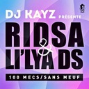 100 mecs sans meuf (DJ Kayz Presents Ridsa & Li'lya DS)