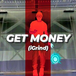 Get Money (iGrind)