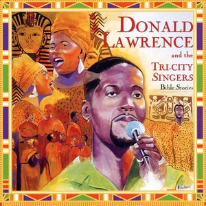 Donald Lawrence And The Tri-City Singers 6