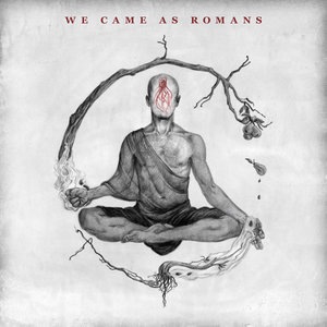 We Came As Romans 6